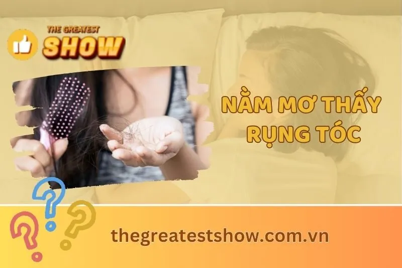 Giải Mã Nằm Mơ Thấy Rụng Tóc: Hên Hay Xui? Ý Nghĩa Và Sức Khỏe 2025