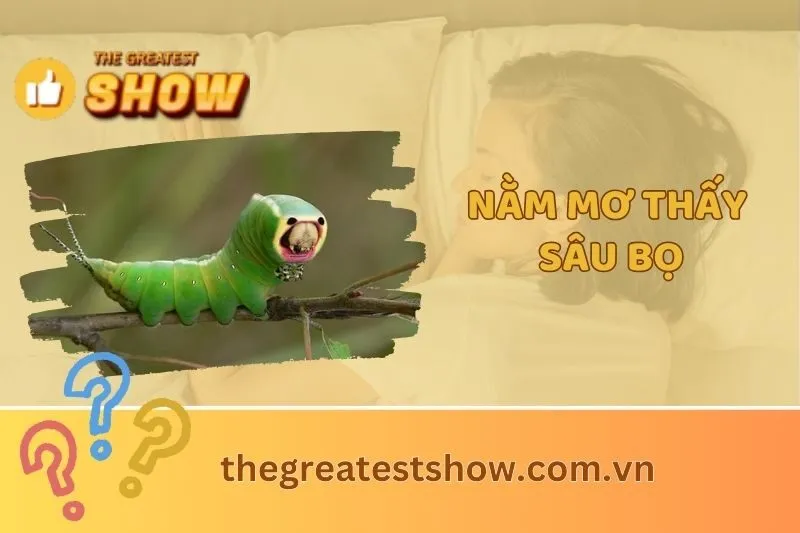 Nằm mơ thấy sâu bọ: Giải mã ý nghĩa, điềm báo và con số may mắn 2025