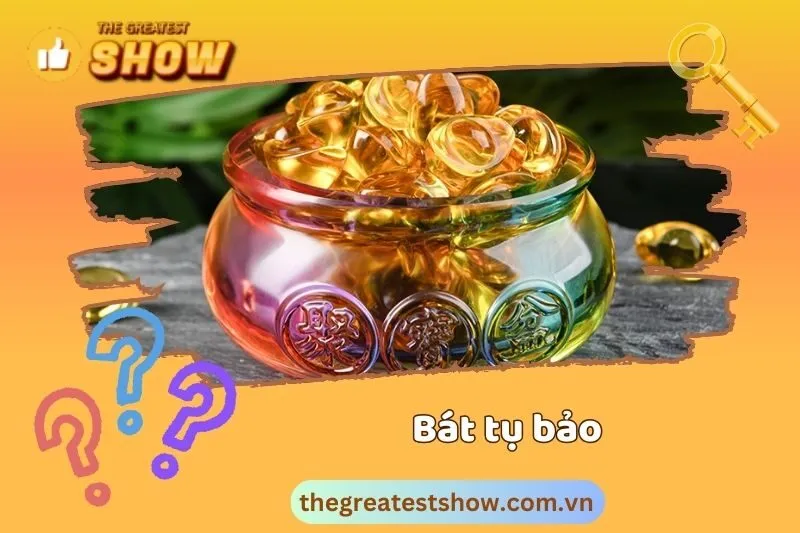 Bát tụ bảo