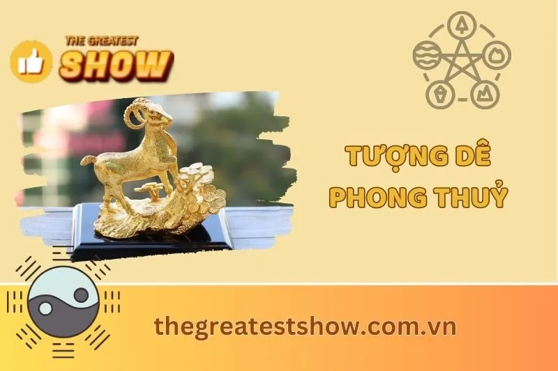 Tượng Dê phong thủy: Ý nghĩa và cách đặt để thu hút tài lộc